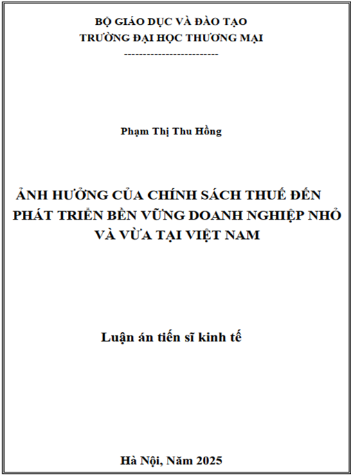 Luận án Ảnh hưởng của chính sách thuế đến phát triển bền vững doanh nghiệp nhỏ và vừa tại Việt Nam