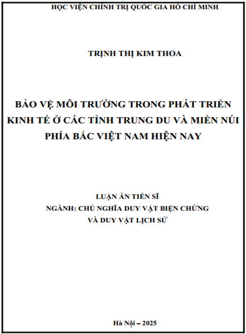 Luận án –  Bảo vệ môi trường trong phát triển kinh tế ở các tỉnh Trung du và miền núi phía Bắc Việt Nam hiện nay