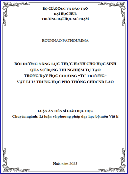 Luận án  Bồi dưỡng năng lực thực hành cho học sinh qua sử dụng thí nghiệm tự tạo trong dạy học Chương “Từ trường” Vật lí 12 Trung học phổ thông CHDCND Lào