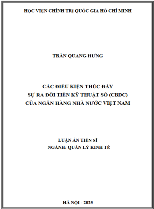 Luận án Các điều kiện thúc đẩy sự ra đời tiền kỹ thuật số (CBDC) của Ngân hàng Nhà nước Việt Nam