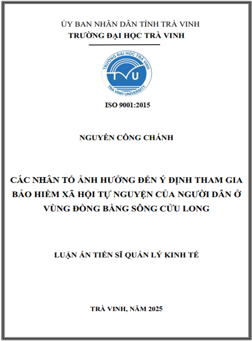 Luận án  Các nhân tố ảnh hưởng đến ý định tham gia bảo hiểm xã hội tự nguyện của người dân ở vùng Đồng bằng Sông Cửu Long