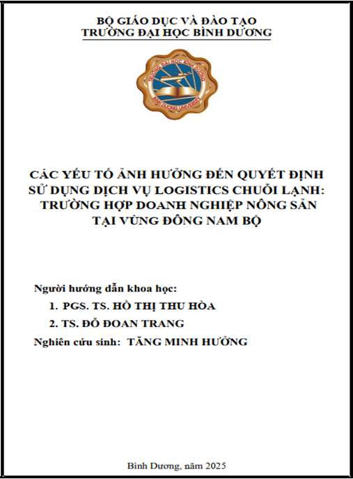 Luận án Các yếu tố ảnh hưởng đến quyết định sử dụng dịch vụ logistics chuỗi lạnh – trường hợp doanh nghiệp nông sản tại vùng đông nam bộ