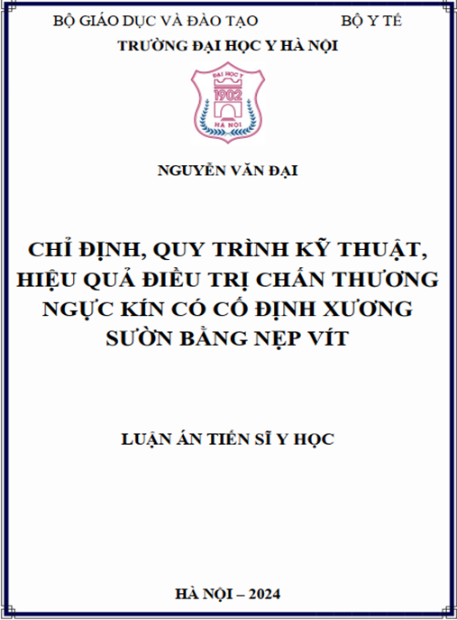 Luận án –  Chỉ định – quy trình kĩ thuật – hiệu quả điều trị chấn thương ngực kín có cố định xương sườn bằng nẹp vít