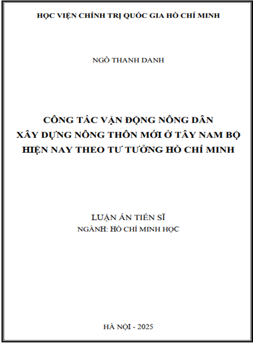 Luận án Công tác vận động nông dân xây dựng nông thôn mới ở Tây Nam Bộ hiện nay theo tư tưởng Hồ Chí Minh