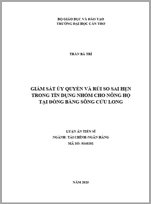 Luận án Giám sát ủy quyền và rủi so sai hẹn trong tín dụng nhóm cho nông hộ tại Đồng bằng sông Cửu Long