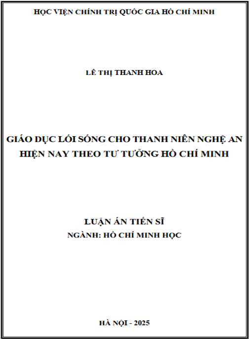 Luận án –  Giáo dục lối sống cho thanh niên Nghệ An hiện nay theo tư tưởng Hồ Chí Minh