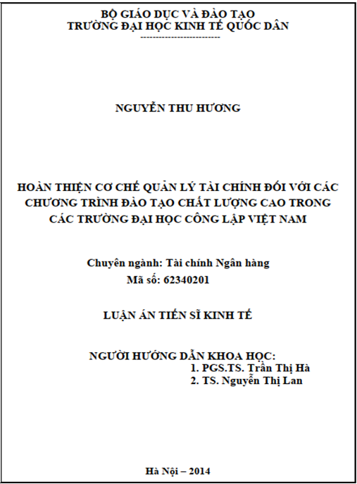 Luận án Hoàn thiện cơ chế quản lý tài chính đối với các chương trình đào tạo chất lượng cao trong các trường đại học công lập Việt Nam