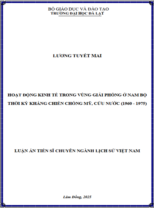 Luận án Hoạt động kinh tế vùng giải phóng ở Nam Bộ thời kỳ kháng chiến chống Mỹ – cứu nước (1960 – 1975)