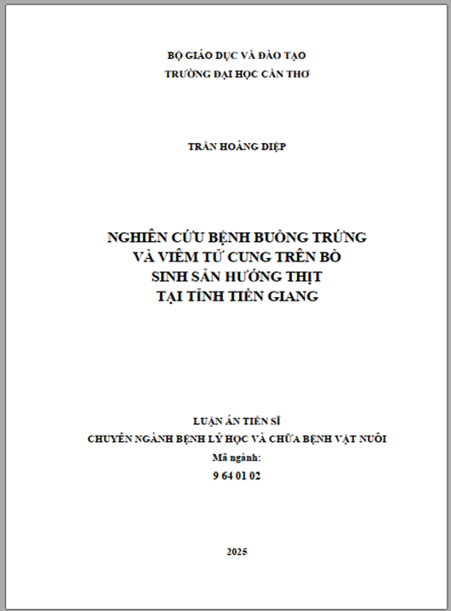 Luận án Nghiên cứu bệnh buồng trứng và viêm tử cung trên bò sinh sản hướng thịt tại tỉnh Tiền Giang