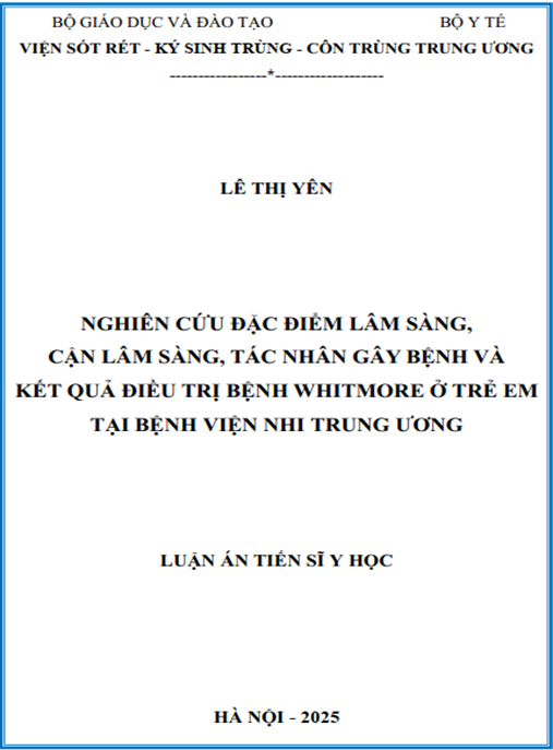 Luận án Nghiên cứu đặc điểm lâm sàng – cận lâm sàng – tác nhân gây bệnh và kết quả điều trị bệnh Whitmore ở trẻ em tại Bệnh viện Nhi Trung ương