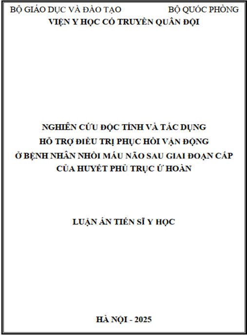 Luận án Nghiên cứu độc tính và tác dụng hỗ trợ điều trị phục hồi vận động ở bệnh nhân nhồi máu não sau giai đoạn cấp của Huyết phủ trục ứ hoàn