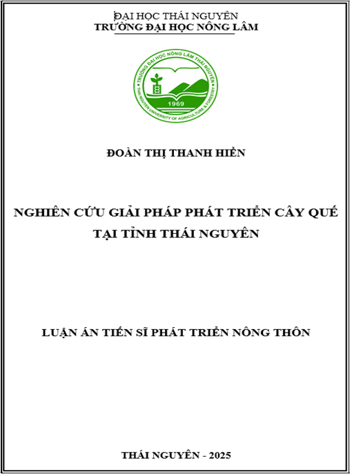 Luận án Nghiên cứu giải pháp phát triển cây quế tại tỉnh Thái Nguyên