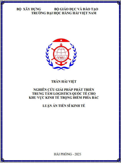 Luận án Nghiên cứu giải pháp phát triển trung tâm logistic quốc tế cho khu vực kinh tế trọng điểm phía Bắc