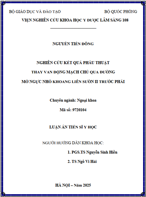 Luận án Nghiên cứu kết quả phẫu thuật thay van động mạch chủ qua đường mở ngực nhỏ khoang liên sườn II trước phải