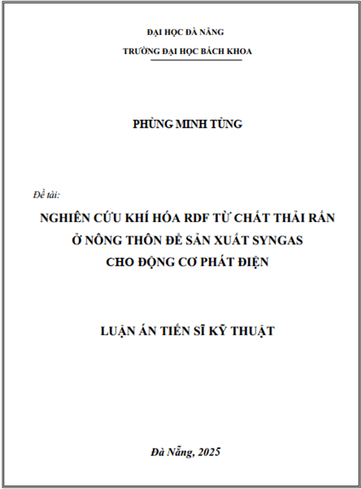 Luận án Nghiên cứu khí hóa RDF từ chất thải rắn ở nông thôn để sản xuất syngas cho động cơ đốt trong phát điện