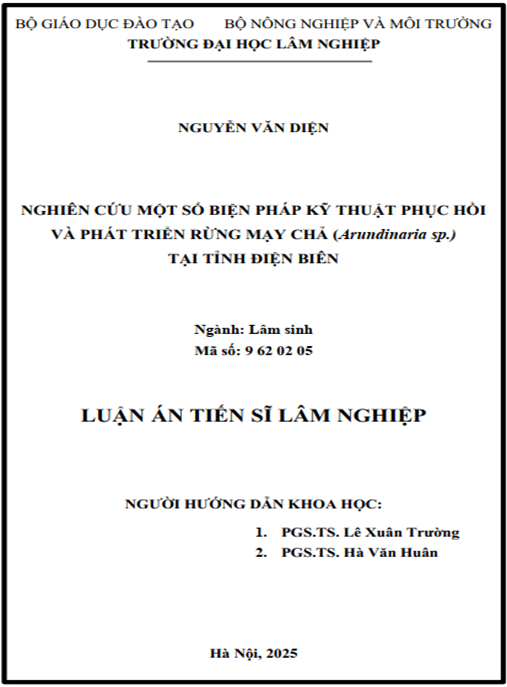 Luận án Nghiên cứu một số biện pháp kỹ thuật phục hồi và phát triển rừng Mạy chả (Arundinaria sp.) tại tỉnh Điện Biên