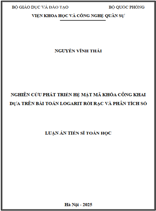 Luận án Nghiên cứu phát triển hệ mật mã khóa công khai dựa trên bài toán logarit rời rạc và phân tích số