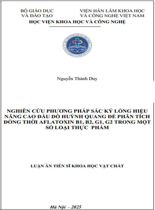 Luận án Nghiên cứu phương pháp sắc ký lỏng hiệu năng cao đầu dò huỳnh quang để phân tích đồng thời aflatoxin B1-B2-G1-G2 trong một số loại thực phẩm