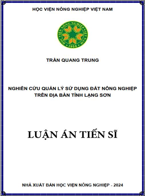 Luận án –  Nghiên cứu quản lý sử dụng đất nông nghiệp trên địa bàn tỉnh Lạng Sơn