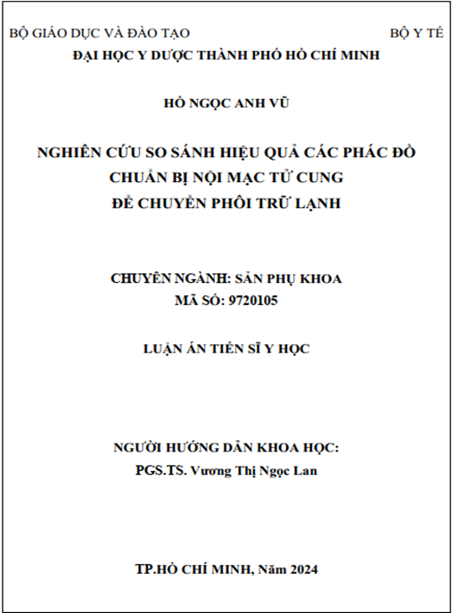Luận án –  Nghiên cứu so sánh hiệu quả các phác đồ chuẩn bị nội mạc tử cung để chuyển phôi trữ lạnh