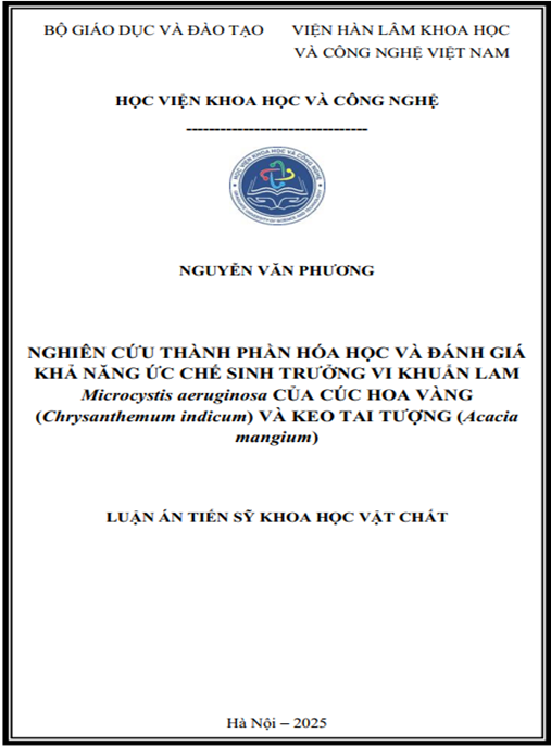 Luận án Nghiên cứu thành phần hóa học và đánh giá khả năng ức chế sinh trưởng vi khuẩn lam Microcystis aeruginosa của cúc hoa vàng (Chrysanthemum indicum) và keo tai tượng (Acacia mangium)