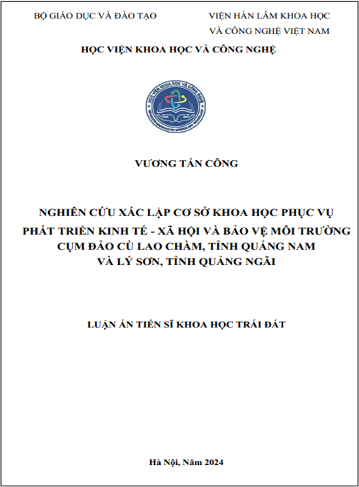 Luận án –  Nghiên cứu xác lập cơ sở khoa học phục vụ phát triển kinh tế – xã hội và bảo vệ môi trường cụm đảo Cù Lao Chàm – tỉnh Quảng Nam và Lý Sơn – tỉnh Quảng Ngãi