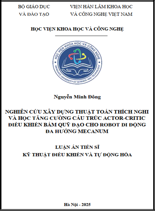 Luận án Nghiên cứu xây dựng thuật toán thích nghi và học tăng cường cấu trúc Actor-Critic điều khiển bám quỹ đạo cho robot di động đa hướng mecanum