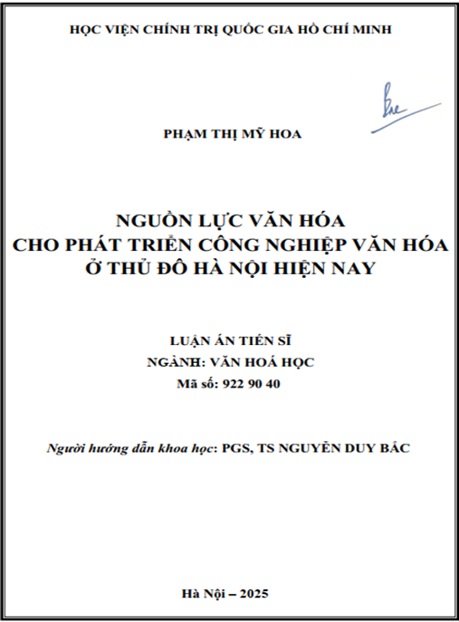 Luận án Nguồn lực văn hoá cho phát triển công nghiệp văn hoá ở Thủ đô Hà Nội hiện nay.