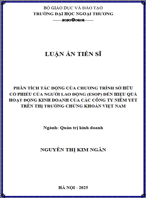 Luận án Phân tích tác động của chương trình sở hữu cổ phiếu của người lao động (ESOP) đến hiệu quả hoạt động kinh doanh của các công ty niêm yết trên thị trường chứng khoán Việt Nam