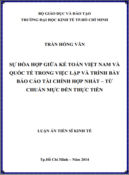 Luận án Sự hòa hợp giữa kế toán Việt Nam và quốc tế trong việc lập và trình bày báo cáo tài chính hợp nhất – Từ chuẩn mực đến thực tiễn