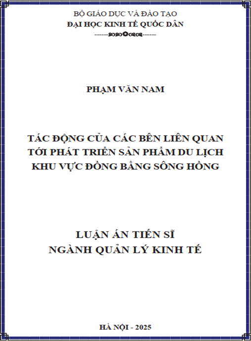 Luận án Tác động của các bên liên quan tới phát triển sản phẩm du lịch khu vực đồng bằng sông Hồng