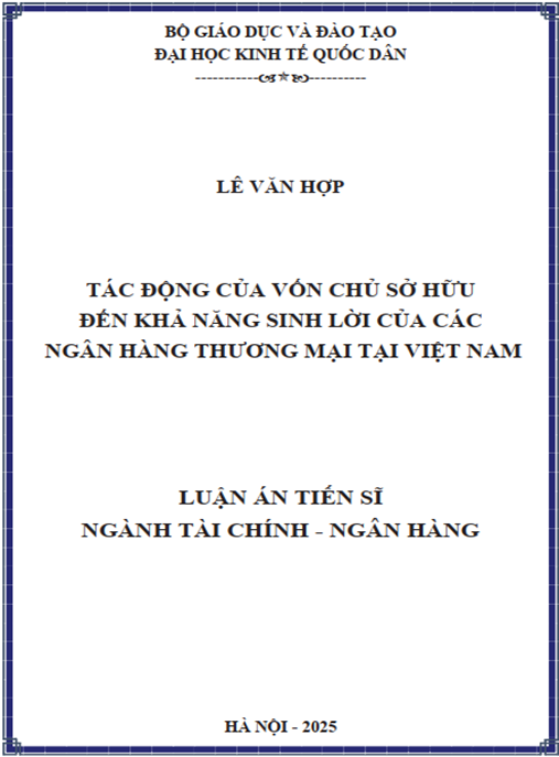 Luận án Tác động của vốn chủ sở hữu đến khả năng sinh lời của các ngân hàng thương mại tại Việt Nam