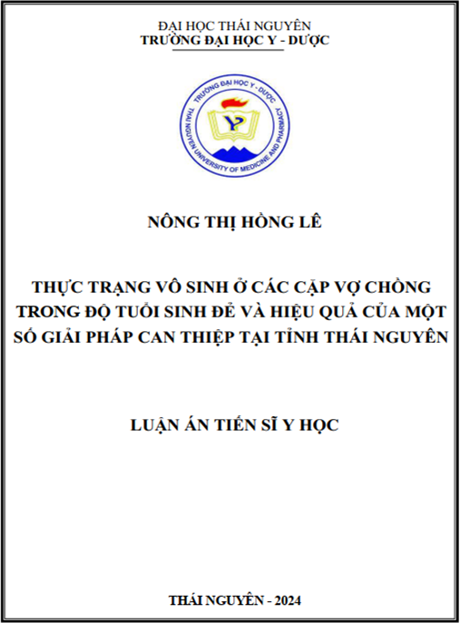 Luận án –  Thực trạng vô sinh ở các cặp vợ chồng trong độ tuổi sinh đẻ và hiệu quả của một số giải pháp can thiệp tại tỉnh Thái Nguyên