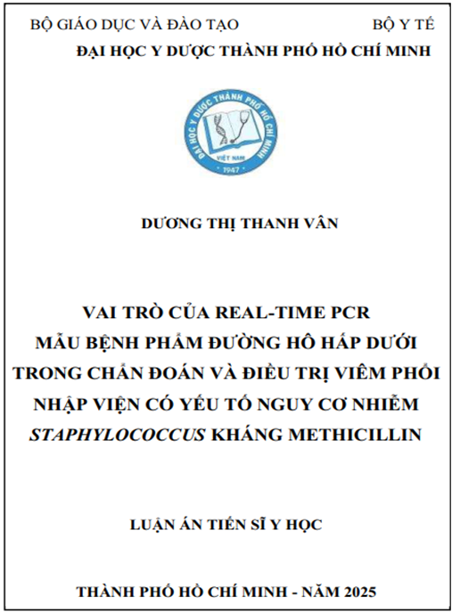 Luận án Vai trò của real-time PCR mẫu bệnh phẩm đường hô hấp dưới trong chẩn đoán và điều trị viêm phổi nhập viện có yếu tố nguy cơ nhiễm Staphylococcus kháng methicillin