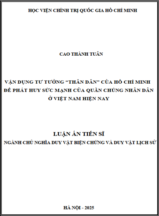Luận án –  Vận dụng tư tưởng “thân dân” của Hồ Chí Minh để phát huy sức mạnh của quần chúng nhân dân ở Việt Nam hiện nay