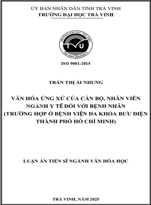 Luận án Văn hóa ứng xử của cán bộ – nhân viên ngành Y tế đối với bệnh nhân (Trường hợp ở Bệnh viên Đa khoa Bưu điện Thành phố Hồ Chí Minh)