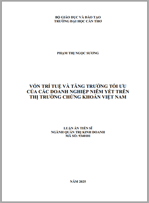 Luận án Vốn trí tuệ và tăng trưởng tối ưu của các doanh nghiệp niêm yết trên thị trường chứng khoán Việt Nam.