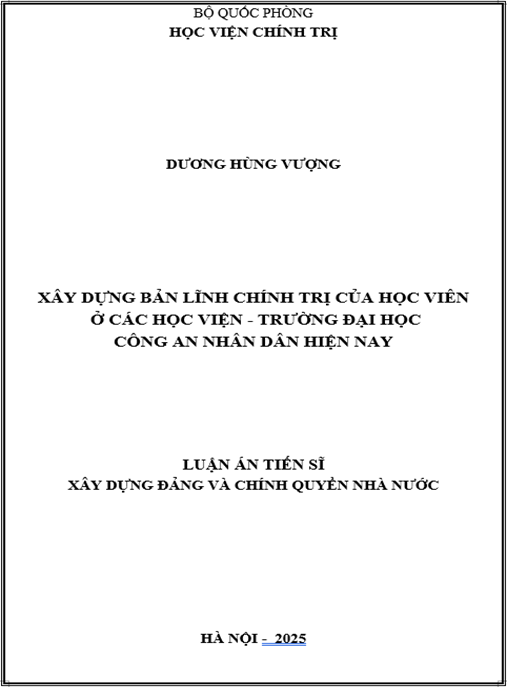 Luận án –  Xây dựng bản lĩnh chính trị của học viên ở các học viện – trường đại học Công an nhân dân hiện nay