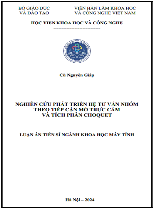 Luận án – Nghiên cứu phát triển hệ tư vấn nhóm theo tiếp cận mờ trực cảm và tích phân Choquet
