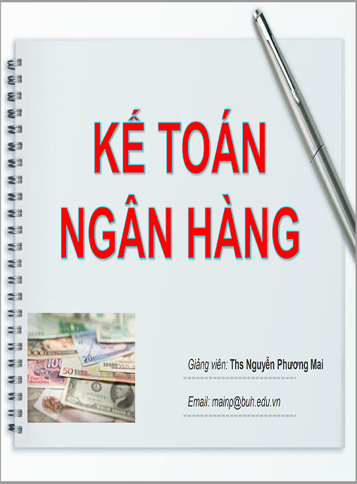 Bài giảng Kế toán ngân hàng
