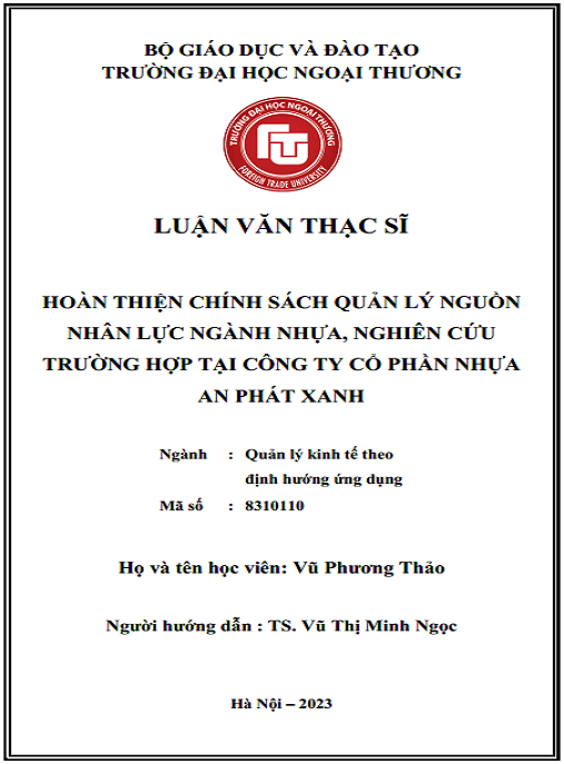 Luận văn thạc sĩ Hoàn Thiện Chính Sách Quản Lý Nguồn Nhân Lực Ngành Nhựa, Nghiên Cứu Trường Hợp Tại Công Ty Cổ Phần Nhựa An Phát Xanh