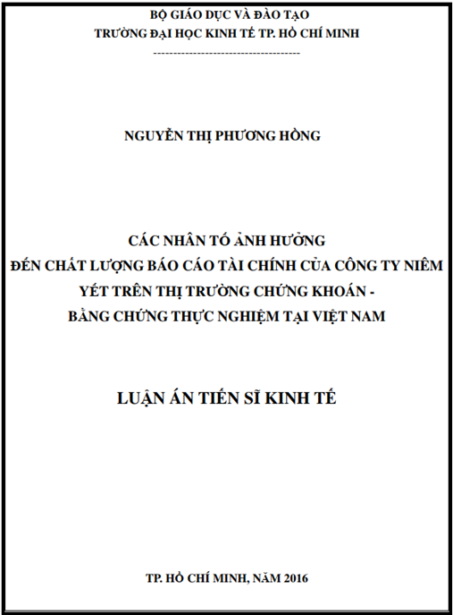 Luận án Các nhân tố ảnh hưởng đến chất lượng báo cáo tài chính của các công ty niêm yết trên thị trường chứng khoán – Bằng chứng thực nghiệm tại Việt Nam
