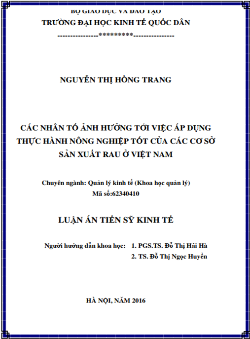 Luận án Các nhân tố ảnh hưởng tới việc áp dụng thực hành nông nghiệp tốt của các cơ sở sản xuất rau ở Việt Nam