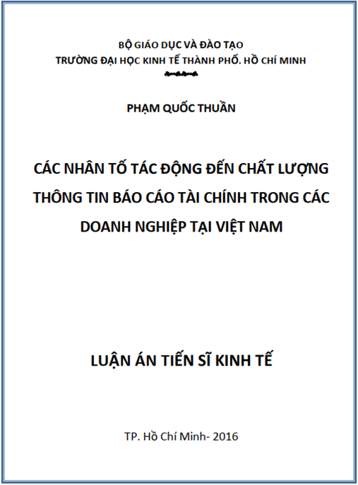 Luận án Các nhân tố tác động đến chất lượng thông tin báo cáo tài chính trong các doanh nghiệp tại Việt Nam