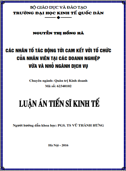 Luận án Các nhân tố tác động tới cam kết với tổ chức của nhân viên tại các doanh nghiệp vừa và nhỏ ngành dịch vụ