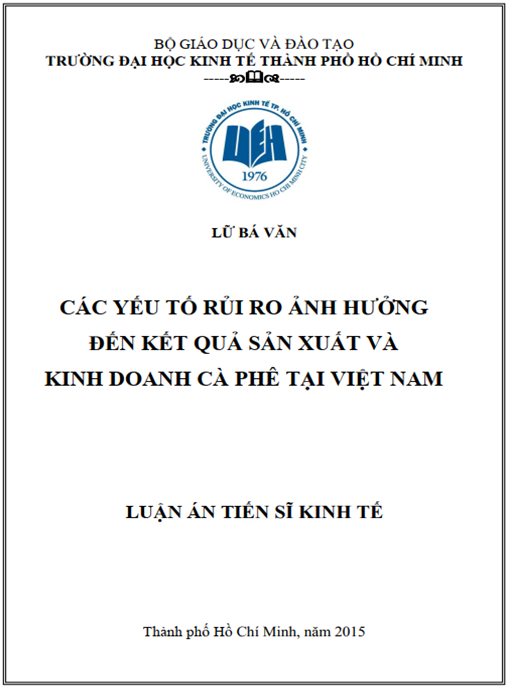 Luận án Các yếu tố rủi ro ảnh hưởng đến kết quả sản xuất và kinh doanh cà phê tại Việt Nam