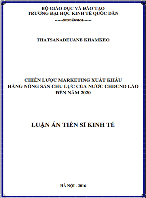 Luận án Chiến lược marketing xuất khẩu hàng nông sản chủ lực của nước CHDCND Lào đến năm 2020