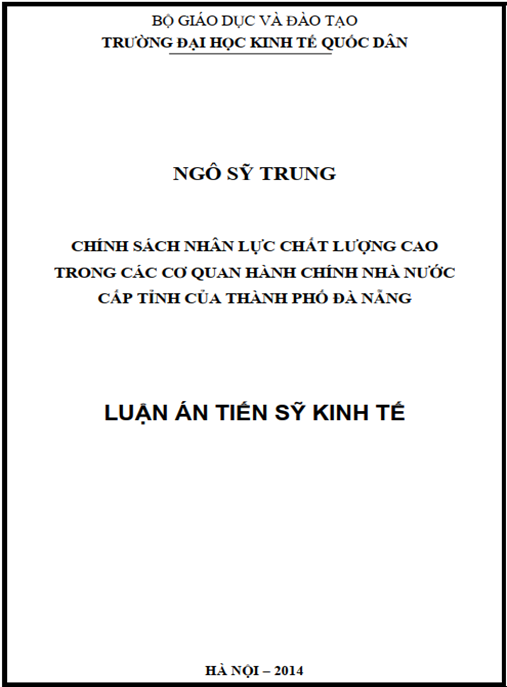 Luận án Chính sách nhân lực chất lượng cao trong các cơ quan hành chính nhà nước cấp tỉnh của thành phố Đà Nẵng