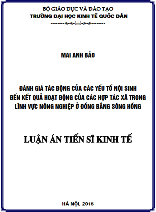 Luận án Đánh giá tác động của các yếu tố nội sinh đến kết quả hoạt động của các hợp tác xã trong lĩnh vực nông nghiệp ở đồng bằng sông Hồng