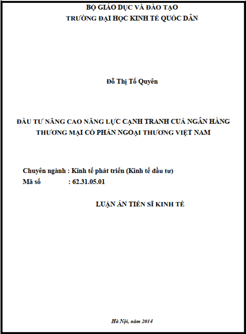 Luận án Đầu tư nâng cao năng lực cạnh tranh của Ngân hàng TMCP Ngoại thương Việt Nam
